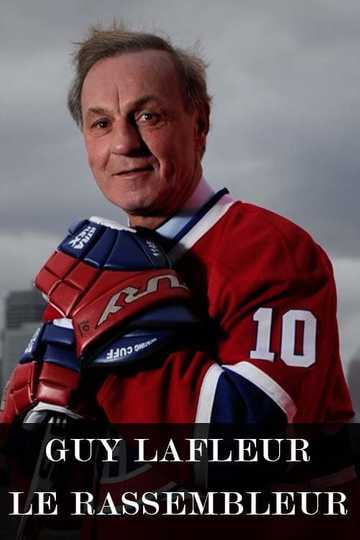 Guy Lafleur  le rassembleur