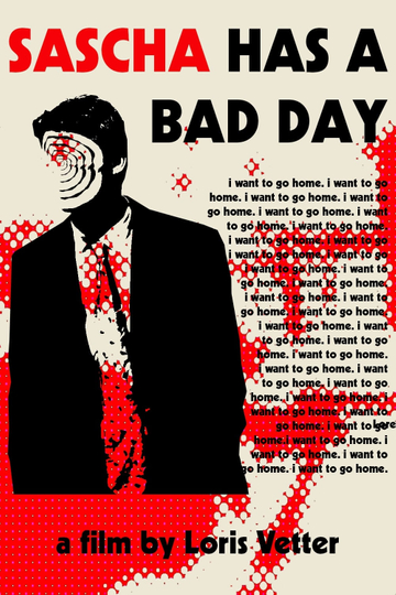 Sascha has a Bad Day Poster