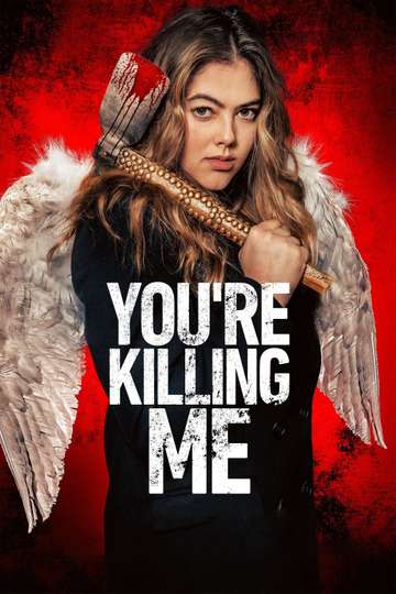 Youre Killing Me Poster