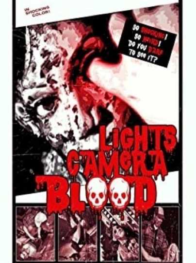 Lights Camera Blood Poster