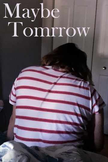 Maybe Tomorrow