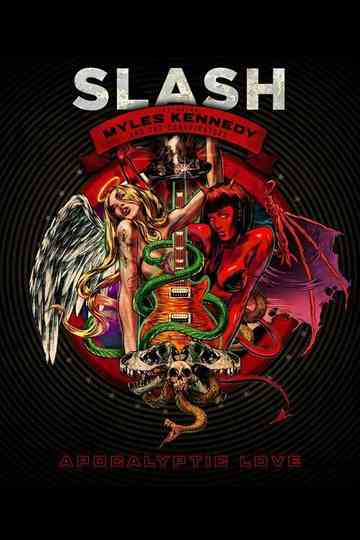 Slash The Making of Apocalyptic Love