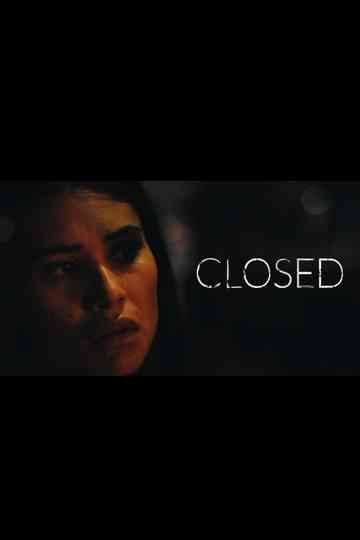 Closed Poster
