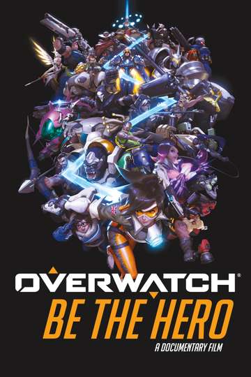Overwatch: Be the Hero Poster