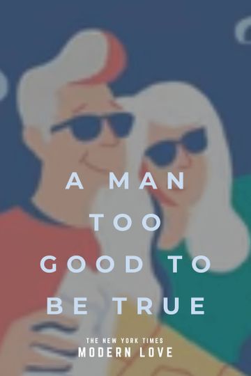 Modern Love: A Man Too Good to Be True Poster