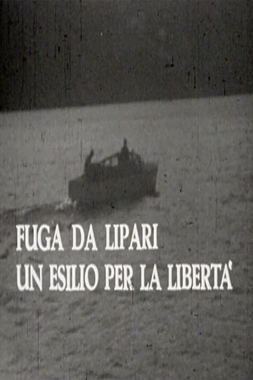 Fuga da Lipari: un esilio per la libertà