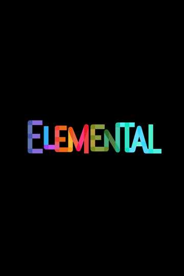Elemental (2023) - Movie | Moviefone