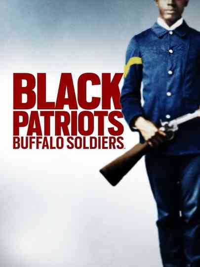 Black Patriots: Buffalo Soldiers Poster