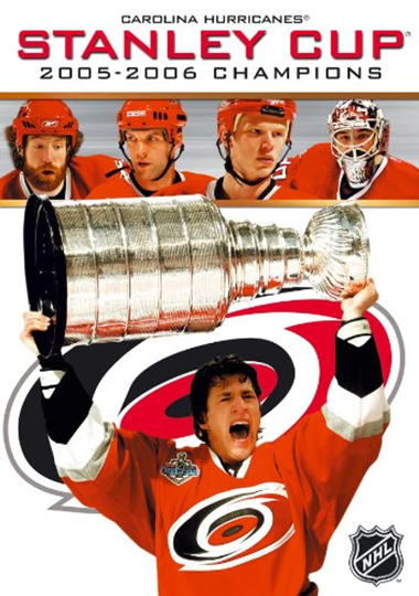 Carolina Hurricanes: 2006 Stanley Cup Champions