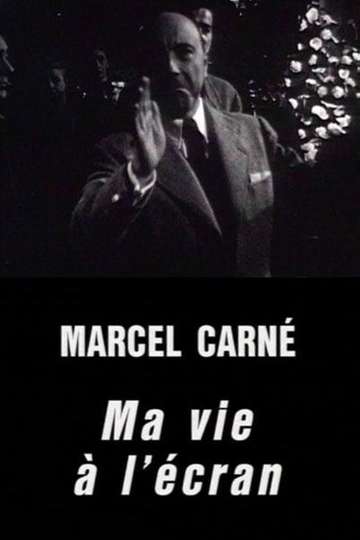 Marcel Carné My Life in Film
