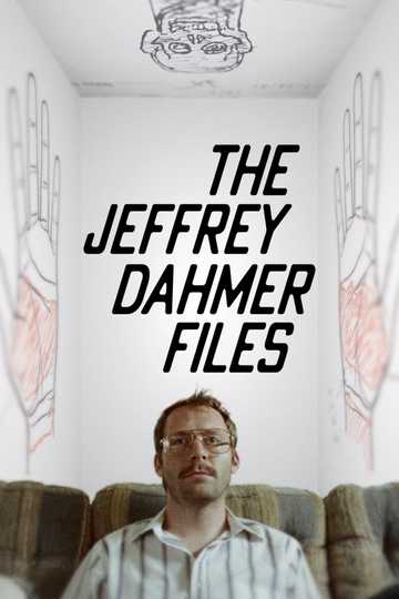 The Jeffrey Dahmer Files Poster