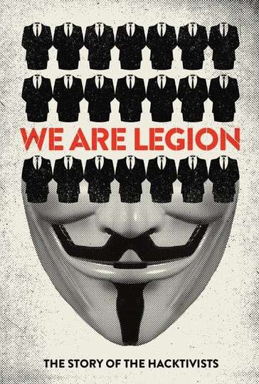 We Are Legion: The Story of the Hacktivists Poster