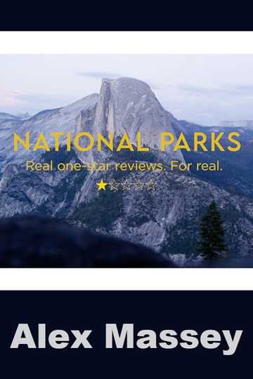 ONE STAR REVIEWS: NATIONAL PARKS Poster