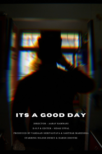 Its a Good Day Poster