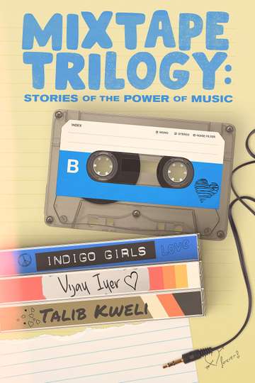 Mixtape Trilogy Stories of the Power of Music Poster