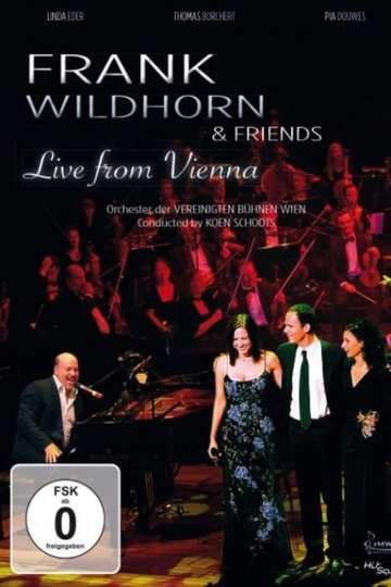 Frank Wildhorn  Friends  Live From Vienna Poster