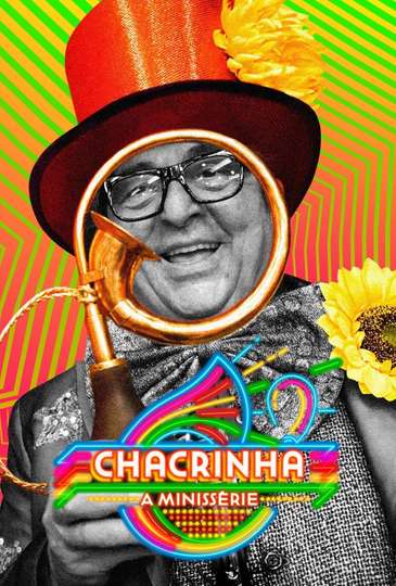 Chacrinha: A Minissérie Poster