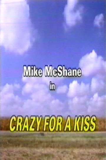 Crazy for a Kiss Poster