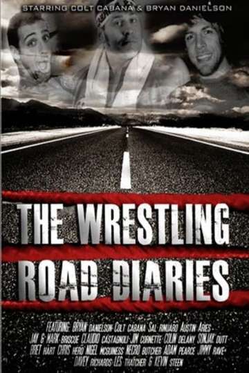 The Wrestling Road Diaries Poster