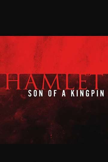 Hamlet Son of a Kingpin Poster