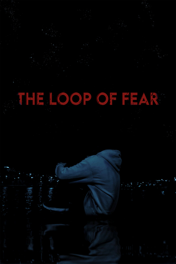 The Loop of Fear