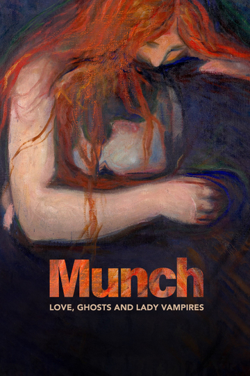 Munch: Love, Ghosts and Lady Vampires