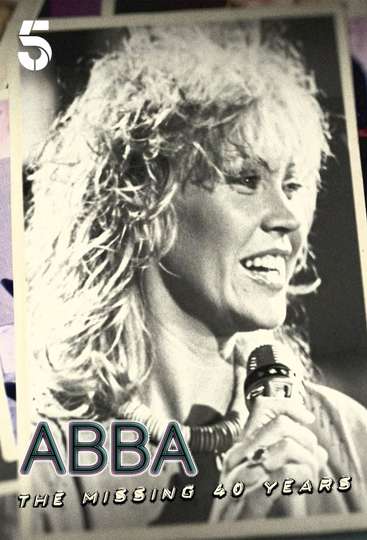 ABBA The Missing 40 Years