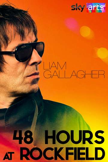Liam Gallagher 48 Hours at Rockfield