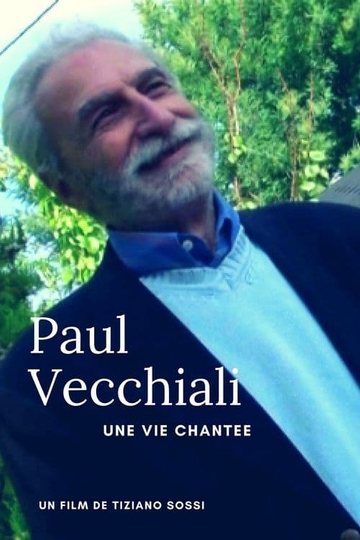 Paul Vecchiali Une vie chantée