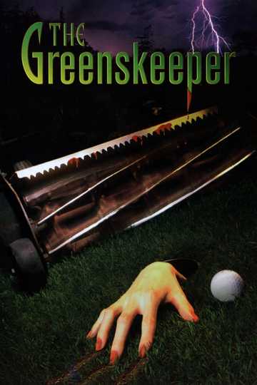 The Greenskeeper Poster