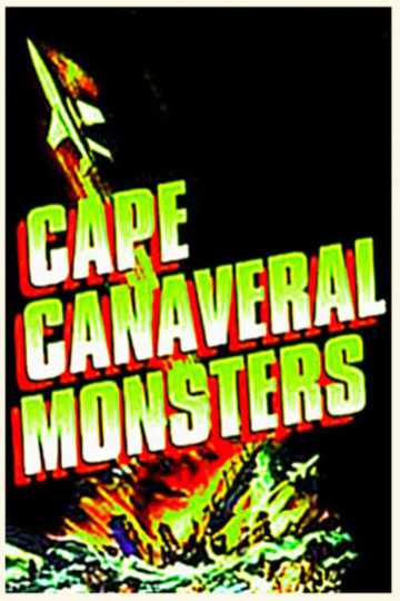 The Cape Canaveral Monsters Poster