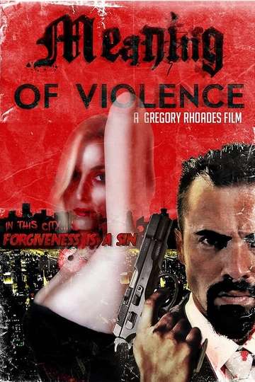 Meaning of Violence Poster