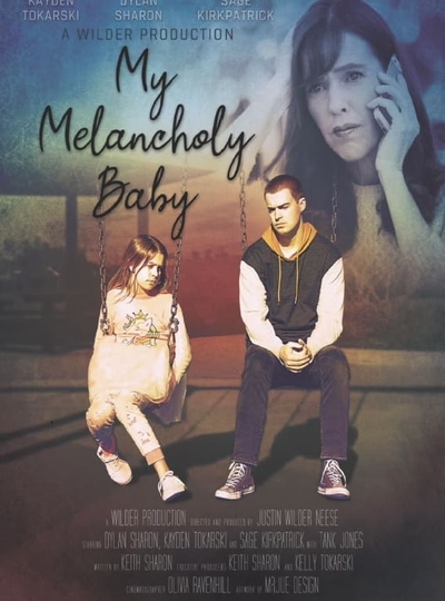 My Melancholy Baby Poster