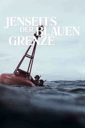 Beyond the Blue Border Poster