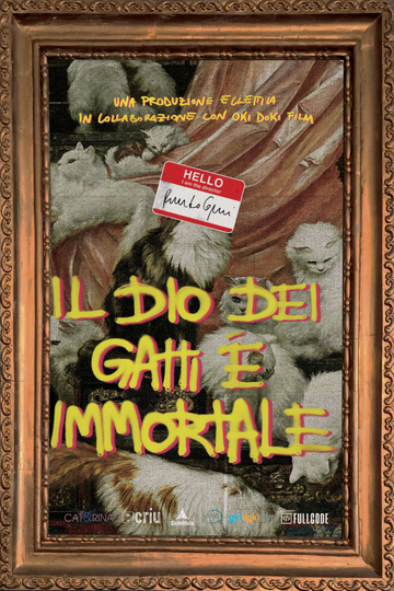 Il Dio dei Gatti è Immortale Poster