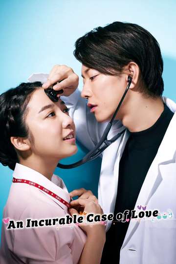 An Incurable Case of Love Poster