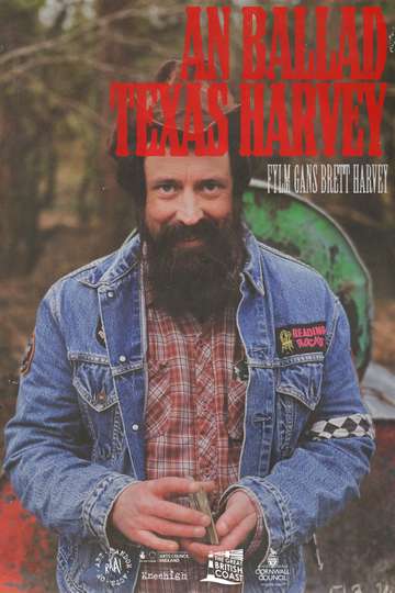 The Ballad of Texas Harvey Poster