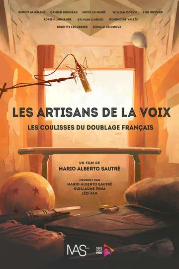 Les artisans de la voix  Les coulisses du doublage français Poster