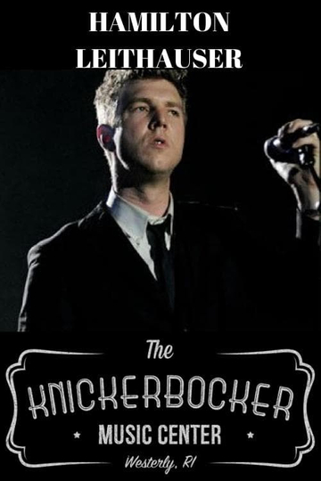 Hamilton Leithauser  Live at the Knickerbocker Music Center