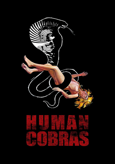 Human Cobras Poster