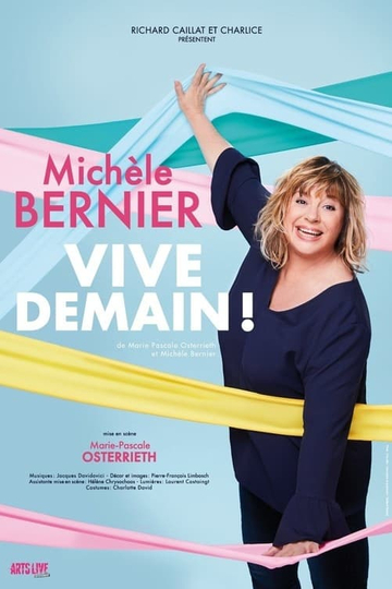 Michèle Bernier  Vive demain 