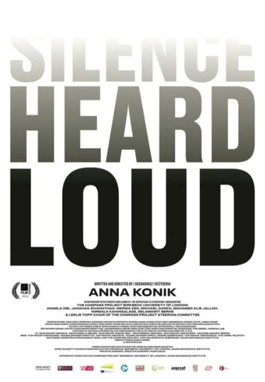 Silence Heard Loud