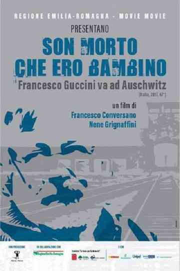 Son morto che ero bambino - Francesco Guccini va ad Auschwitz