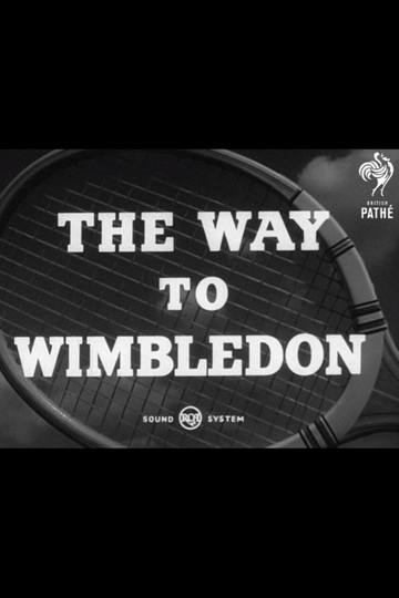 The Way to Wimbledon Poster