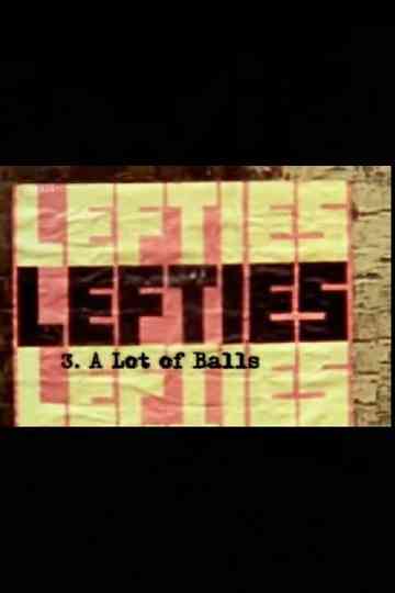 Lefties A Lot Of Balls