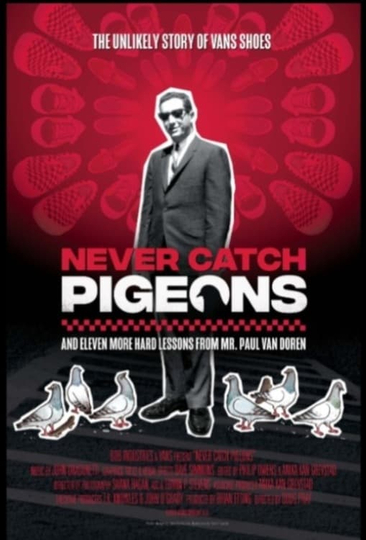 Never Catch Pigeons And Eleven More Hard Lessons from Mr Paul Van Doren