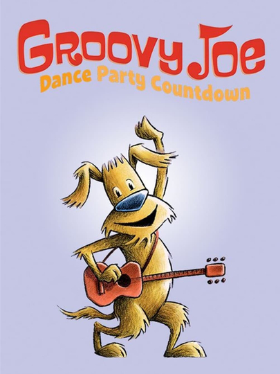 Groovy Joe Dance Party Countdown