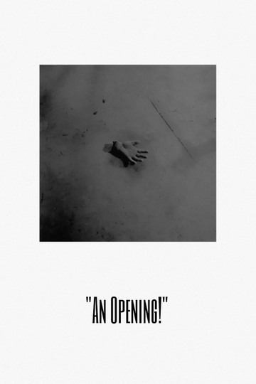 An Opening! Poster