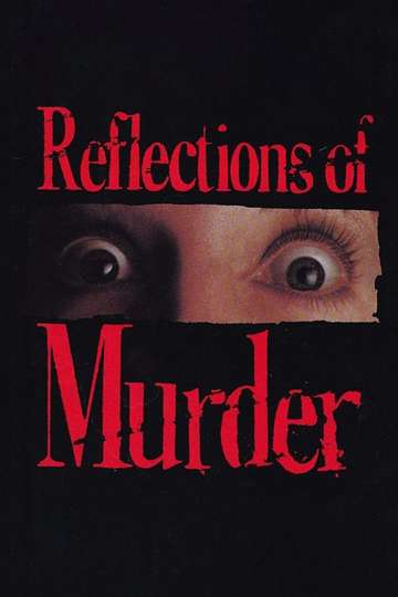 Reflections of Murder Poster
