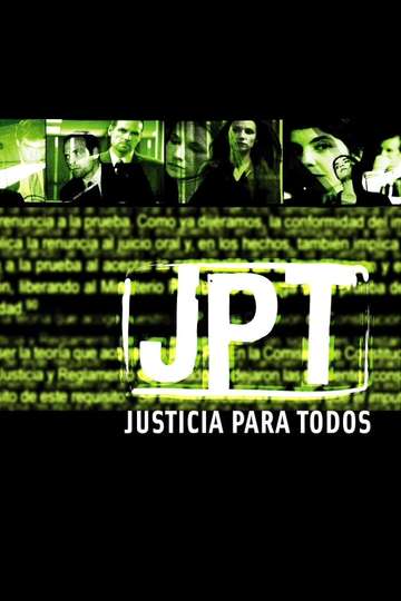 JPT: Justicia para todos Poster
